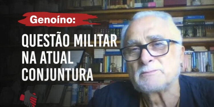 Genoíno fala sobre a questão militar na atual conjuntura