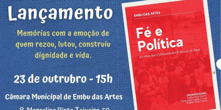 LIVRO ‘FÉ E POLÍTICA’, A HISTÓRIA DAS COMUNIDADES DE EMBU, QUE NÃO TINHA SIDO CONTADA